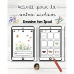 Activité pour la rentrée - Dessine ton Ipad