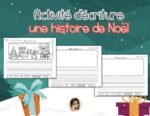 Activité d'écriture - texte narratif (Noël)