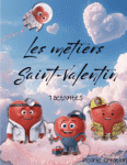 Les métiers Saint-Valentin